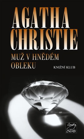 Agatha Christie a jej detektívka Muž v hnedom obleku